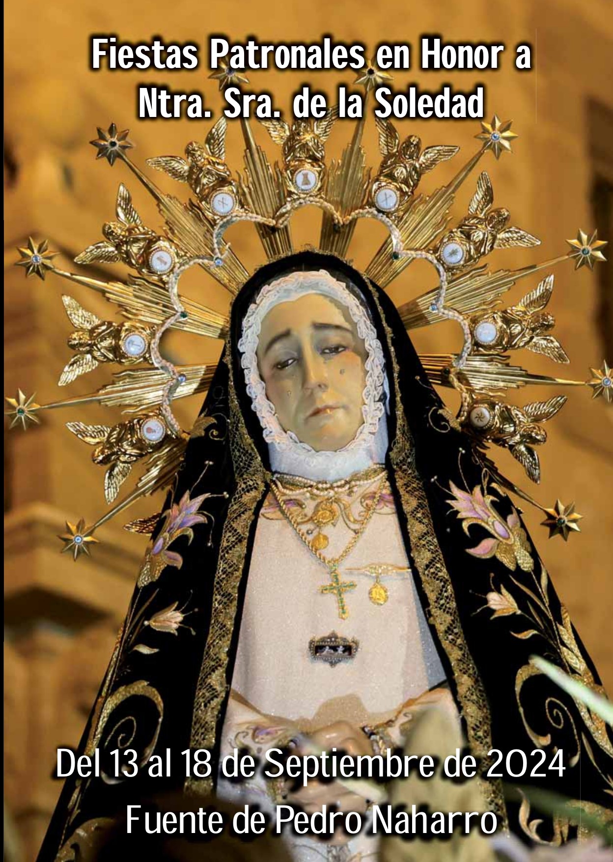 Fiestas patronales en honor a Nuestra Señora de la Soledad 2024 Fuente de Pedro Naharro